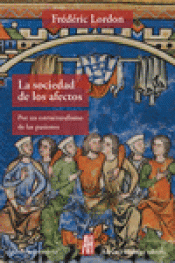 LA SOCIEDAD DE LOS AFECTOS Imagen de cubierta: LA SOCIEDAD DE LOS AFECTOS