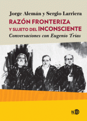 Imagen de cubierta: RAZÓN FRONTERIZA Y SUJETO DEL INCONSCIENTE