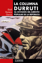 LA COLUMNA DURRUTI Imagen de cubierta: LA COLUMNA DURRUTI