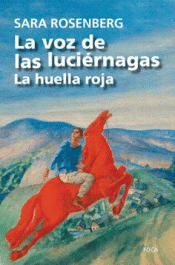 Imagen de cubierta: LA VOZ DE LAS LUCIÉRNAGAS