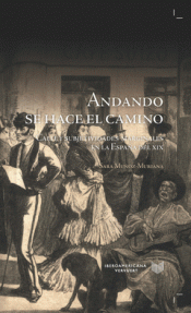ANDANDO SE HACE EL CAMINO Imagen de cubierta: ANDANDO SE HACE EL CAMINO