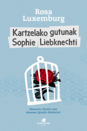 Imagen de cubierta: KARTZELAKO GUTUNAK SOPHIE LIEBKNECHTI