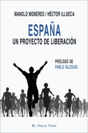 Imagen de cubierta: ESPAÑA, UN PROYECTO DE LIBERACIÓN