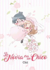NOVIA ERA UN CHICO LA Imagen de cubierta: NOVIA ERA UN CHICO LA