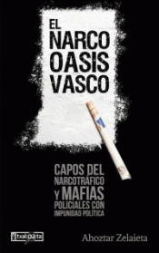 EL NARCO-OASIS VASCO Imagen de cubierta: EL NARCO-OASIS VASCO