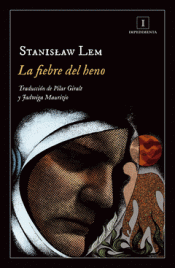 LA FIEBRE DEL HENO Imagen de cubierta: LA FIEBRE DEL HENO