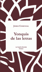 Imagen de cubierta: YONQUIS DE LAS LETRAS