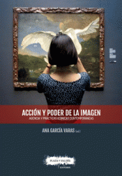 Imagen de cubierta: ACCIÓN Y PODER DE LA IMAGEN