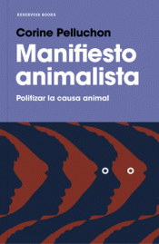 Imagen de cubierta: MANIFIESTO ANIMALISTA