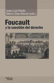 Imagen de cubierta: FOUCAULT Y LA CUESTIÓN DEL DERECHO