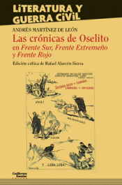 Imagen de cubierta: LAS CRÓNICAS DE OSELITO EN FRENTE SUR, FRENTE EXTREMEÑO Y FRENTE ROJO