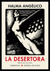 LA DESERTORA Imagen de cubierta: LA DESERTORA