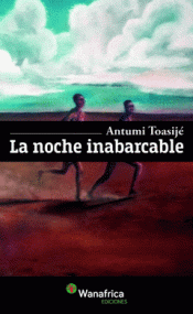 LA NOCHE INABARCABLE Imagen de cubierta: LA NOCHE INABARCABLE