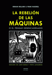 Imagen de cubierta: LA REBELIÓN DE LAS MÁQUINAS O EL PENSAR DESENCADENADO
