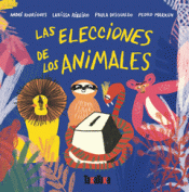 Imagen de cubierta: LAS ELECCIONES DE LOS ANIMALES