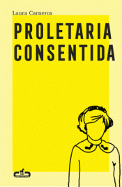 Cover Image: PROLETARIA CONSENTIDA