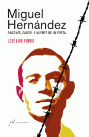 Cover Image: MIGUEL HERNÁNDEZ (EDICIÓN CORREGIDA Y AUMENTADA)