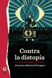 Cover Image: CONTRA LA DISTOPÍA