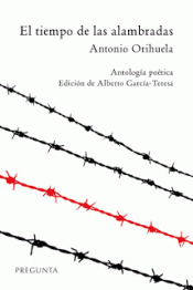 EL TIEMPO DE LAS ALAMBRADAS Imagen de cubierta: EL TIEMPO DE LAS ALAMBRADAS