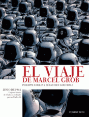 EL VIAJE DE MARCEL GROB Imagen de cubierta: EL VIAJE DE MARCEL GROB