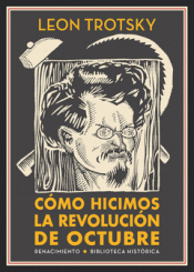 Imagen de cubierta: CÓMO HICIMOS LA REVOLUCIÓN DE OCTUBRE