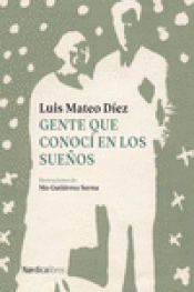 GENTE QUE CONOCÍ EN LOS SUEÑOS Imagen de cubierta: GENTE QUE CONOCÍ EN LOS SUEÑOS