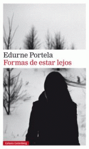 Imagen de cubierta: FORMAS DE ESTAR LEJOS
