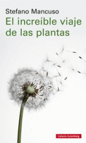 Imagen de cubierta: EL INCREÍBLE VIAJE DE LAS PLANTAS