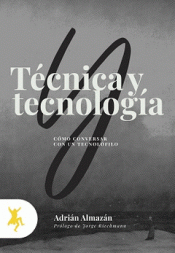 Imagen de cubierta: TÉCNICA Y TECNOLOGÍA
