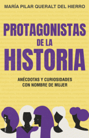 Imagen de cubierta: PROTAGONISTAS DE LA HISTORIA