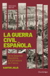 Imagen de cubierta: LA GUERRA CIVIL ESPAÑOLA