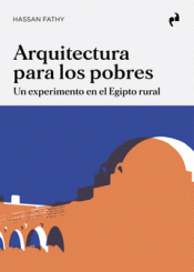 Imagen de cubierta: ARQUITECTURA PARA LOS POBRES