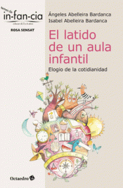 EL LATIDO DE UN AULA INFANTIL Imagen de cubierta: EL LATIDO DE UN AULA INFANTIL