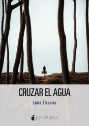 Cover Image: CRUZAR EL AGUA