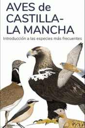 Cover Image: AVES DE CASTILLA LA MANCHA - GUIAS DESPLEGABLES TUNDRA