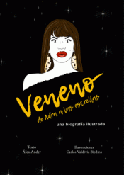 Imagen de cubierta: VENENO. DE ADRA A LAS ESTRELLAS