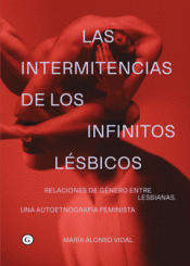 Cover Image: LAS INTERMITENCIAS DE LOS INFINITOS LÉSBICOS