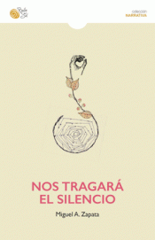 Cover Image: NOS TRAGARÁ EL SILENCIO