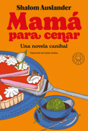 Cover Image: MAMÁ PARA CENAR