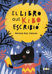 Cover Image: EL LIBRO QUE KIBO ESCRIBIÓ