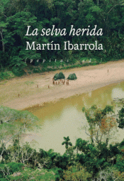 Cover Image: LA SELVA HERIDA