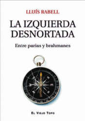 Cover Image: LA IZQUIERDA DESNORTADA