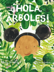 Cover Image: ¡HOLA ÁRBOLES!