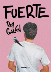 FUERTE (COLECCIÓN #BLACKBIRDS) Imagen de cubierta: FUERTE (COLECCIÓN #BLACKBIRDS)