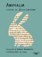 Cover Image: ANIMALIA. CUENTOS DE JULIO CORTÁZAR