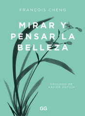 Imagen de cubierta: MIRAR Y PENSAR LA BELLEZA