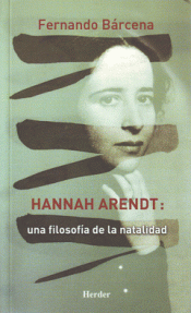 Cover Image: HANNAH ARENDT: UNA FILOSOFÍA DE LA NATALIDAD