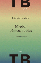 MIEDO, PÁNICO, FOBIAS Imagen de cubierta: MIEDO, PÁNICO, FOBIAS