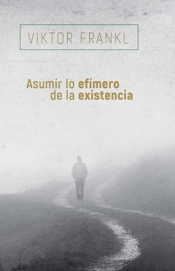 Cover Image: ASUMIR LO EFÍMERO DE LA EXISTENCIA