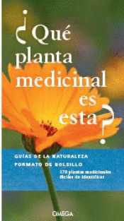 ¿QUE PLANTA MEDICINAL ES ESTA? Imagen de cubierta: ¿QUE PLANTA MEDICINAL ES ESTA?